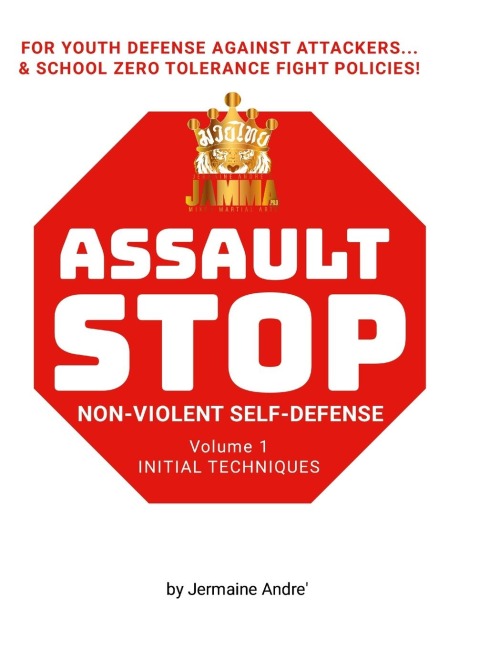 Jermaine Andres Assault Stop Volume 1: Non-Violent Self-Defense System