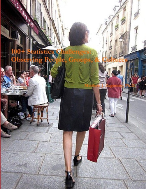 100+ Statistics Challenges: Observing People, Groups, & Cultures