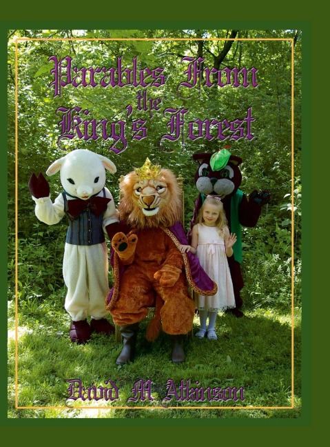 Parables From The Kings Forest