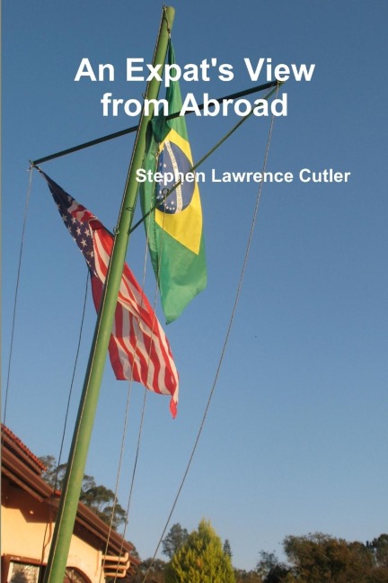An Expats View from Abroad