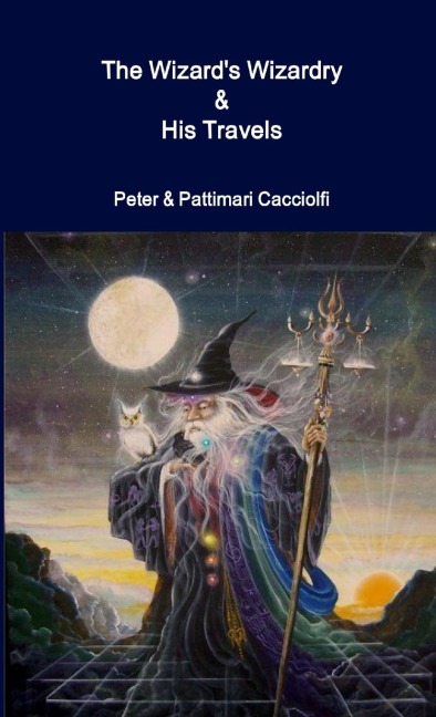 The Wizards Wizardry & His Travels
