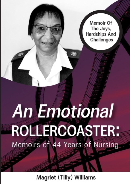 An Emotional Rollercoaster: Memoirs of 44 Years of Nursing
