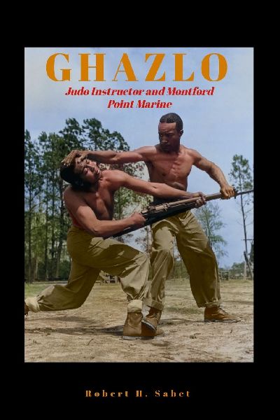 Ghazlo: Judo Instructor and Montford Point Marine