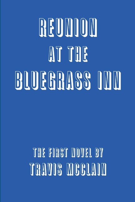 Reunion at the Bluegrass Inn