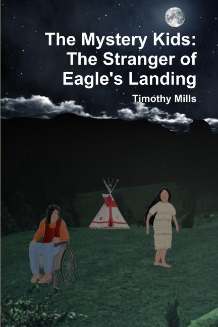 The Mystery Kids: The Stranger of Eagles Landing