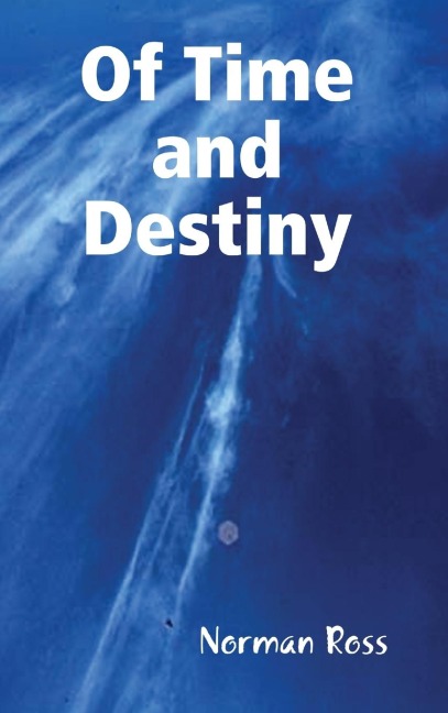 Of Time and Destiny