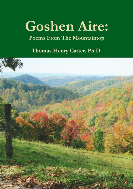 Goshen Aire: Poems From The Mountaintop