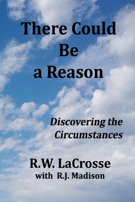 There Could Be a Reason: Discovering the Circumstances
