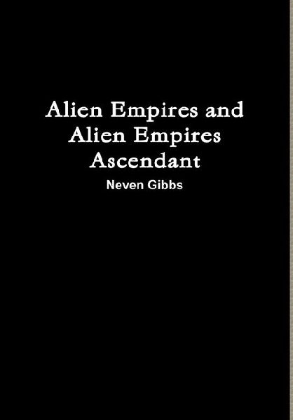 Alien Empires and Alien Empires Ascendant