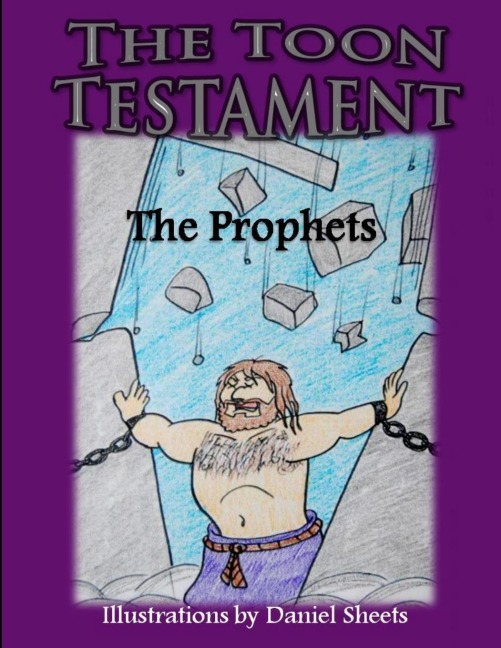 The Toon Testament: The Prophets