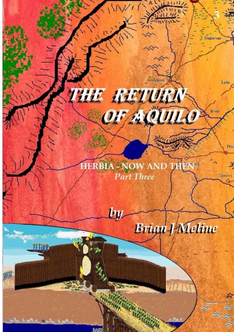 The Return of Aquilo: Part III of HERBIA - NOW AND THEN
