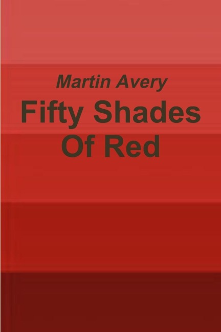 Fifty Shades Of Red