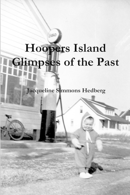 Hoopers Island: Glimpses of the Past