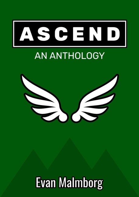 Ascend: An Anthology