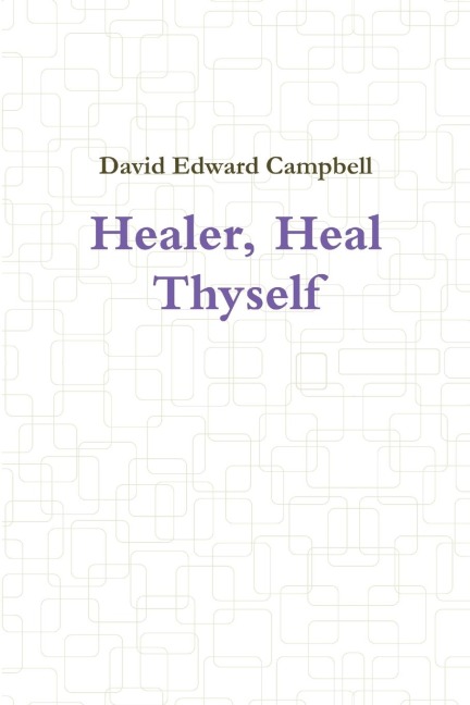 Healer, Heal Thyself
