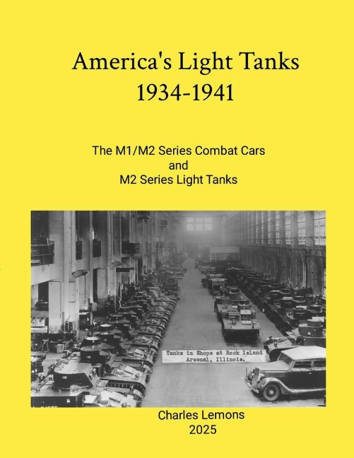 Americas Light Tanks 1934-1941: The M1/M2 Series Combat Car and M2 Series Light Tank