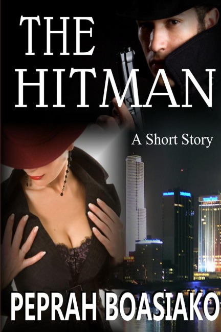 The Hitman: A short Story