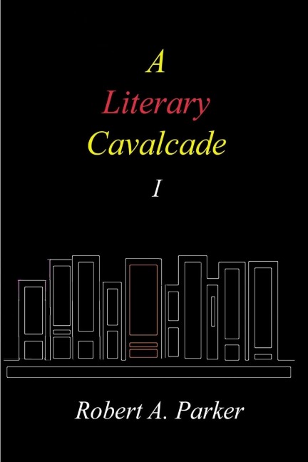 A Literary Cavalcade-I