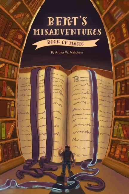 Berts Misadventures - The Book of Magic