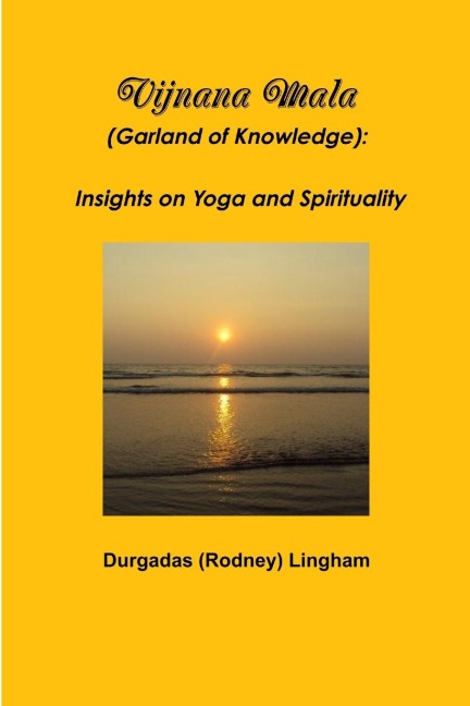 Vijnana Mala (Garland of Knowledge): Insights on Yoga and Spirituality