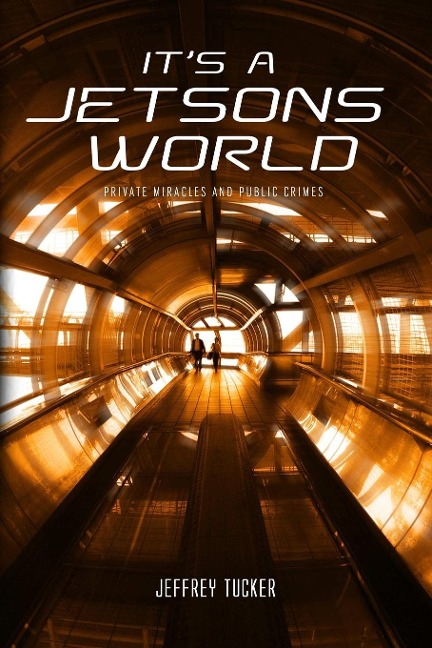 Its a Jetsons World