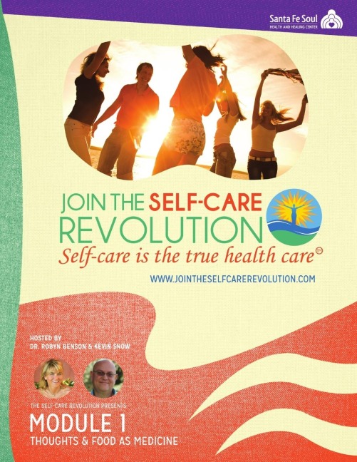 The Self-Care Revolution Presents: Module 1 - Thoughts And Food As Medicine