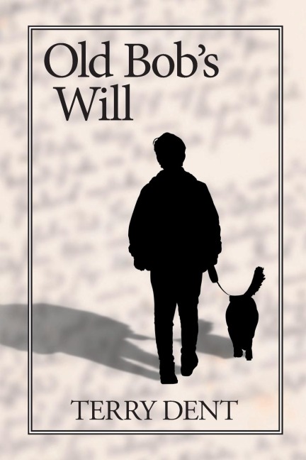 Old Bobs Will: A tale of one generation passing wisdom along to another through the events all generations experience.