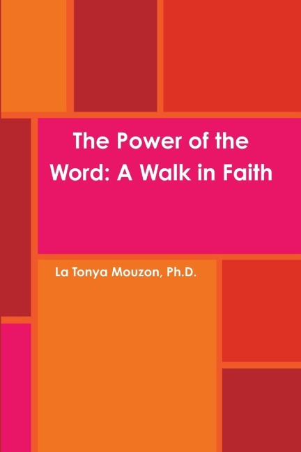 The Power of the Word: A Walk in Faith