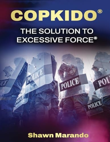 Copkido®, the Solution to Excessive Force® Non-Violent Use of Force Options