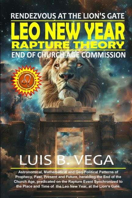 Leo New Year Rapture Theory: Rendezvous at the Lions Gate