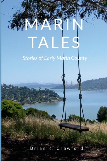 Marin Tales: Stories of early Marin County