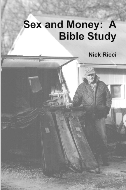 Sex and Money: A Bible Study