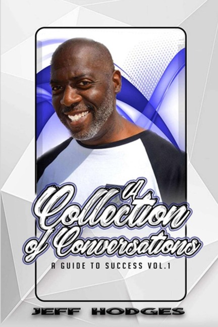 A Collection Of Conversations, A Guide To Success