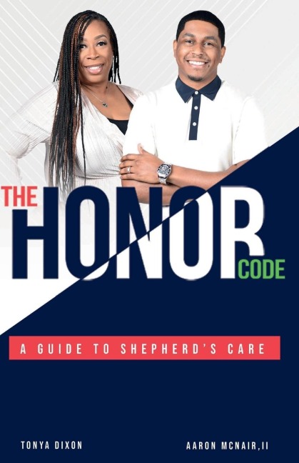 The Honor Code: A Guide to Shepherds Care
