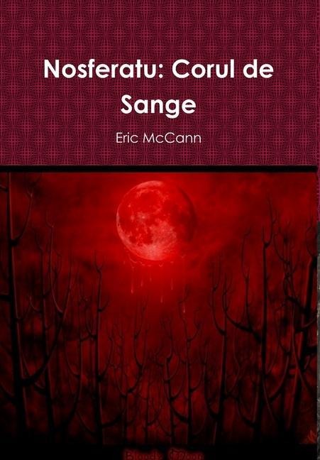 Nosferatu: Corul de Sange
