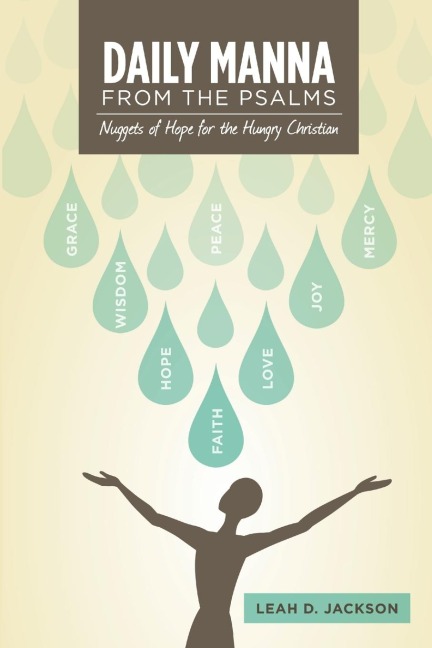 Daily Manna From the Psalms: Nuggets of Hope for the Hungry Christian