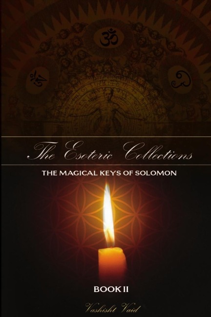 The   Esoteric Collections The Magical  Keys of Solomon Book II