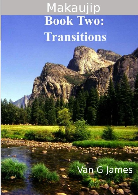 Makaujip Book Two: Transitions