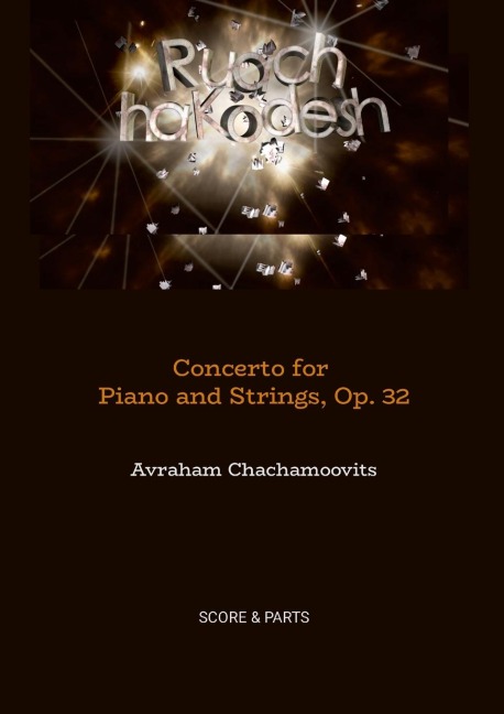 Concerto for Piano and Strings, Op. 32: Ruach HaKodesh