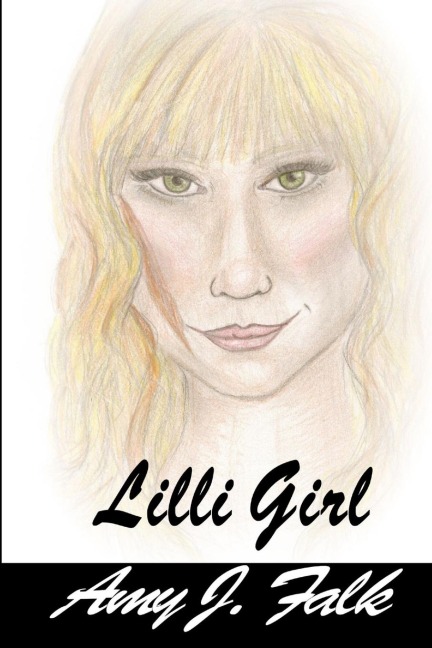 LILLI Girl Book 1: LILLI Series