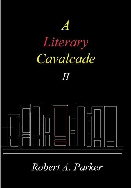 A Literary Cavalcade-II