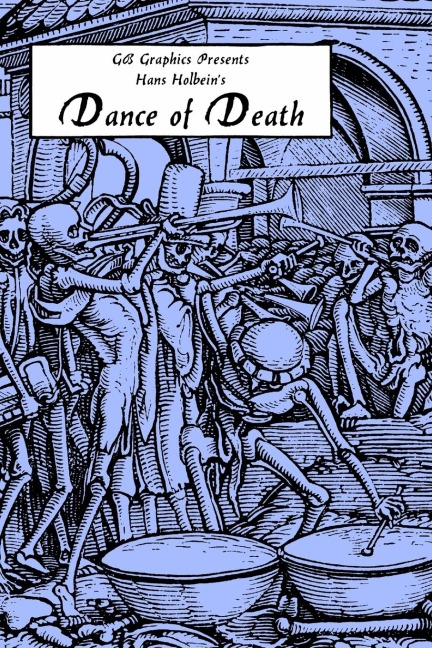 Hans Holbeins Dance of Death