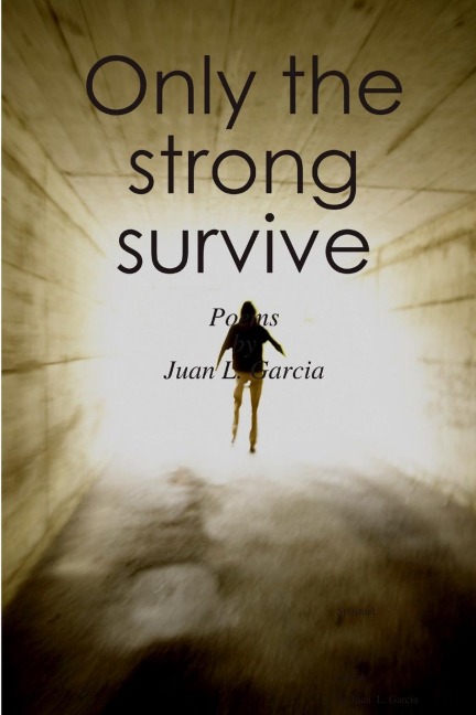 Only the strong survive