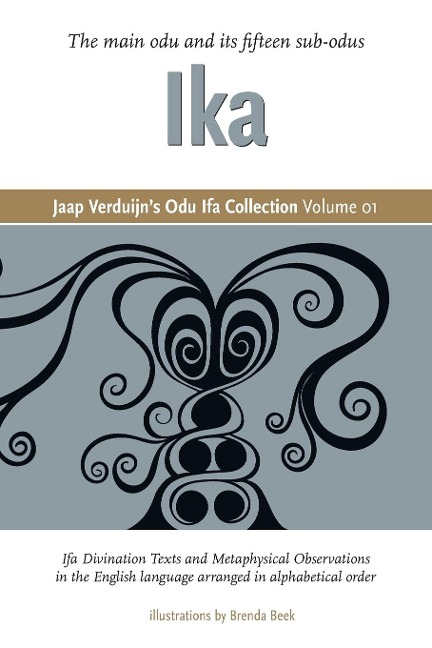 Jaap Verduijns Odu Ifa Collection Volume 01: Ika