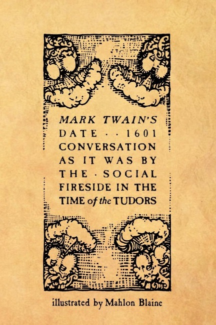 Mark Twains Date . . 1601