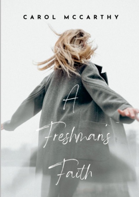 A Freshmans Faith