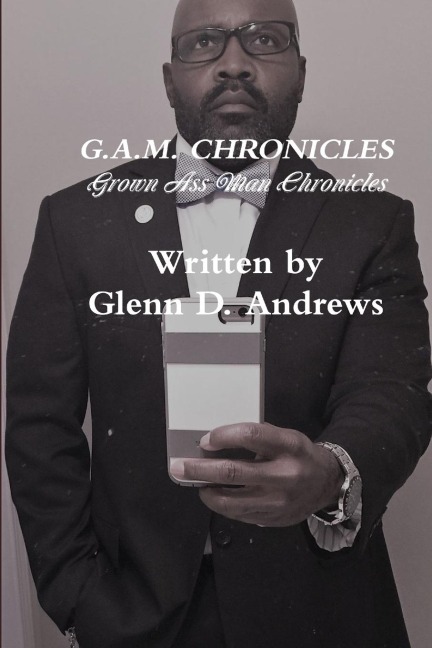G.A.M. CHRONICLES