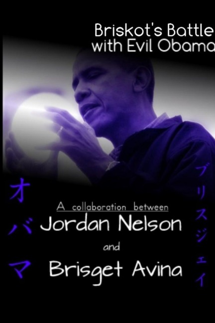Briskots Battle with Evil Obama
