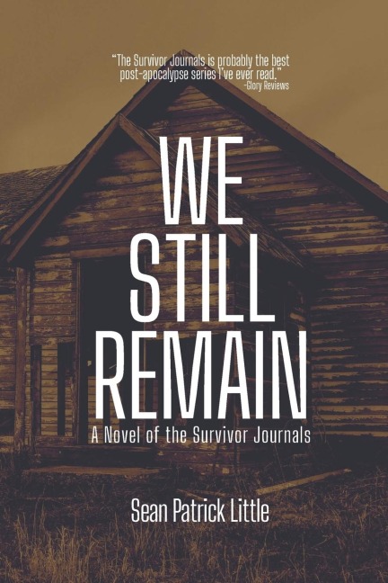 We Still Remain: A Novel of the Survivor Journals