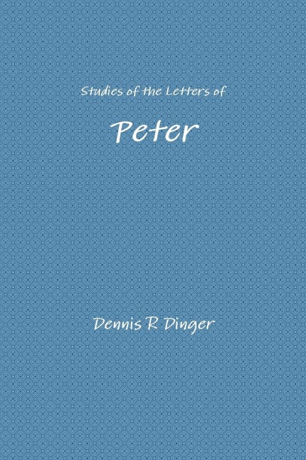 Studies of the Letters of Peter
